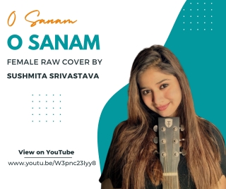 O Sanam  Female Raw Cover - Sushmita Srivastav
