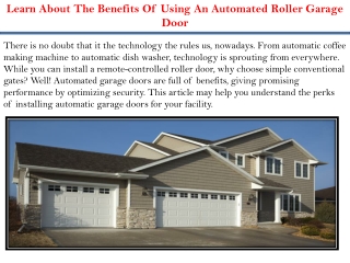 Learn About The Benefits Of Using An Automated Roller Garage Door