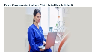 Patient Communication Cadence: What It Is And How To Define It