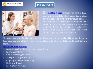24 Hour Personal Care Assistance and SIL