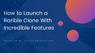 How to Launch a Rarible Clone With Incredible Features