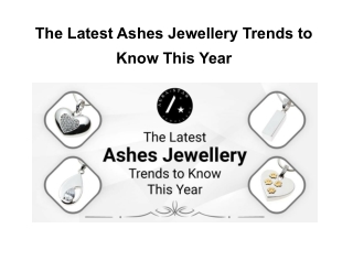 The Latest Ashes Jewellery Trends to Know This Year