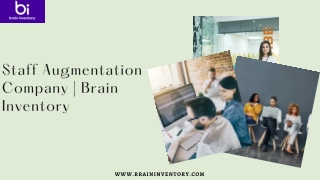 Staff Augmentation | Affordable Cost | Brain Inventory