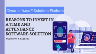 Reasons to Invest in a Time and Attendance Software Solution | Cloud-in-Hand®