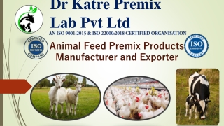 Animal Feed Premix Manufacturer and Exporter by Dr Katre Premix Lab Pvt Ltd