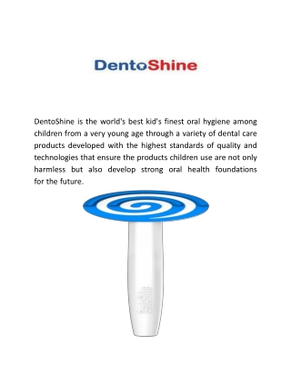 DentoShine is the world