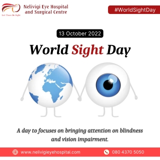 World Sight Day 2022 - Best Eye Hospitals in Bellandur, Bangalore - Nelivigi Eye