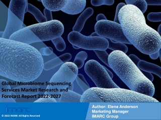 Microbiome Sequencing Services Market Research and Forecast Report 2022-2027