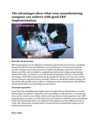 The advantages show what your manufacturing company can achieve with good ERP Implementation