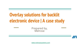 Overlay solution for backlit device | Case study