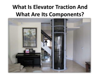 The Consideration of costs for the traction lift