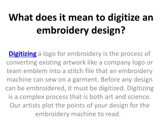 What does it mean to digitize an embroidery design?