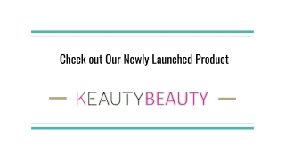 Keauty Beauty New Products