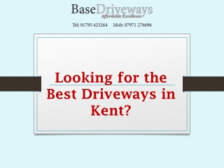 Looking for the Best Driveways in Kent?