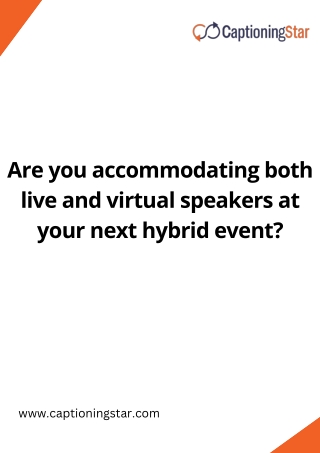 Are you accommodating both live and virtual speakers at your next hybrid event