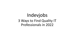 3 Ways to Find Quality IT Professionals in 2022