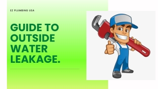 Guide To Outside Water Leakage.