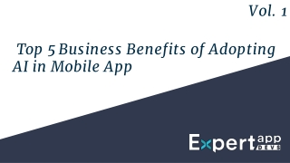 Top 5 Business Benefits of Adopting AI in Mobile App