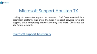 Microsoft Support Houston TX   Onesource.tech