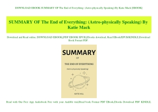 DOWNLOAD EBOOK SUMMARY OF The End of Everything (Astro-physically Speaking) By Katie Mack [EBOOK]