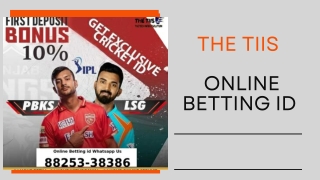 Online Betting Id | The TIIS | 88253-38386