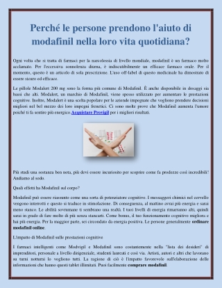 Perché le persone prendono l'aiuto di modafinil nella loro vita quotidiana?