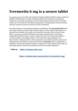 Ivermectin 6 mg is a secure tablet