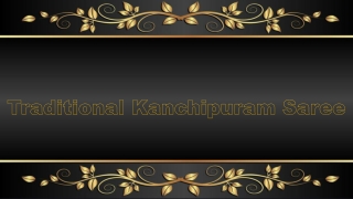 Traditional Kanchipuram Saree