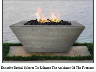 Exclusive Fireball Spheres To Enhance The Ambiance Of The Fireplace