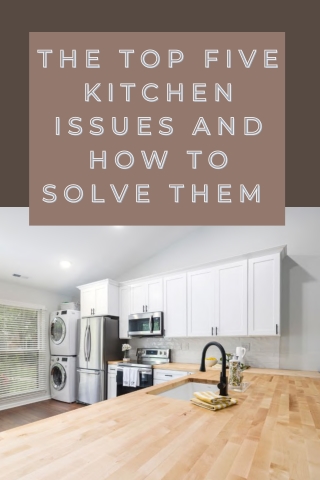 The top five kitchen issues and how to solve them Mohit Bansal Chandigarh