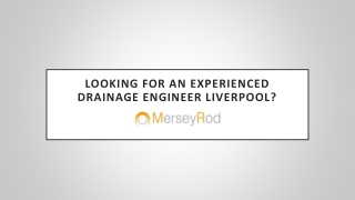 Looking for an experienced Drainage engineer Liverpool?