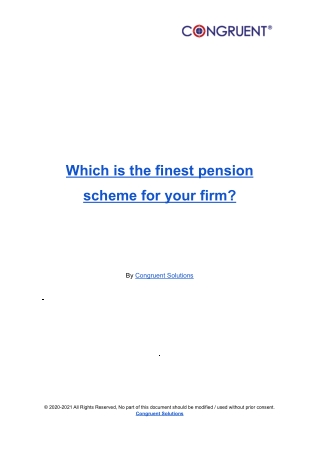 Which is the finest pension scheme for your firm?