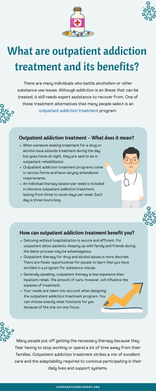 What are outpatient addiction treatment and its benefits