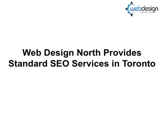 Web Design North Provides Standard SEO Services in Toronto