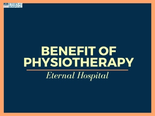 Benefit of Physiotherapy