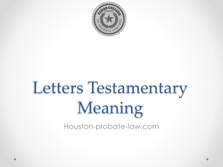 Letters Testamentary Meaning