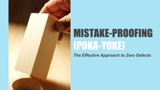 Mistake-Proofing (Poka-yoke)