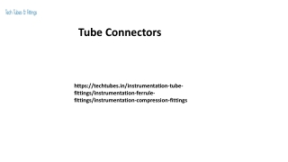 Tube Connectors Techtubes.in