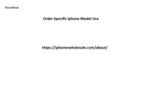 Order Specific Iphone Model Usa Iphoneswholesale.com