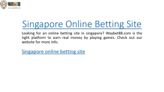 Singapore Online Betting Agent | Waybet88.com