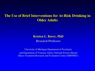 The Use of Brief Interventions for At-Risk Drinking in Older Adults