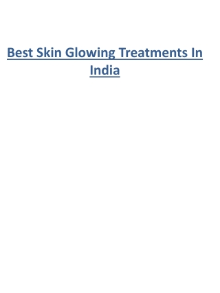 Best Skin Glowing Treatments In India