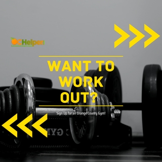 Want To Work Out? Sign Up For An Orange County Gym!