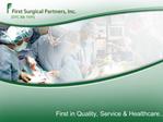 First in Quality, Service Healthcare
