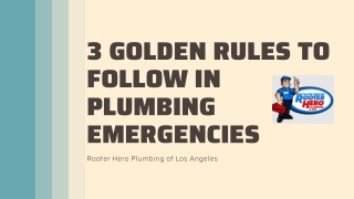 3 Golden Rules to Follow in Plumbing Emergencies