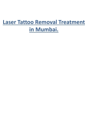 Laser Tattoo Removal Treatment in Mumbai.