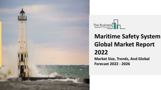 Maritime Safety System Market Analysis, Industry Overview Report 2022-2031
