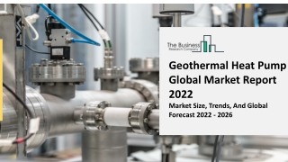 Geothermal Heat Pump Market Trends, Outlook And Segmentation Forecast To 2031