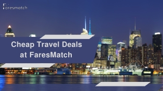 Cheap Flights Deals with FaresMatch