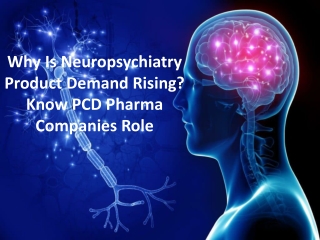 Advantages of an Investment in a PCD Pharma Franchise for Neuro Products